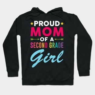 Proud Mom Of A Second grade Girl Back To School Hoodie